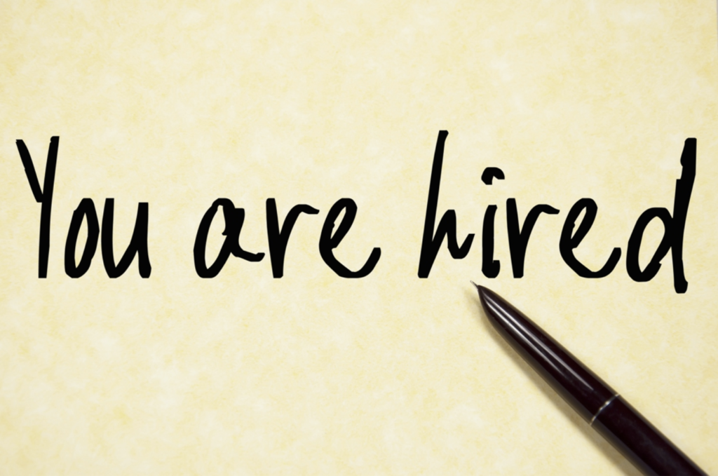 You are hired